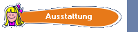 Ausstattung